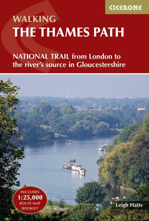 Cover of the book The Thames Path by Leigh Hatts, Cicerone Press