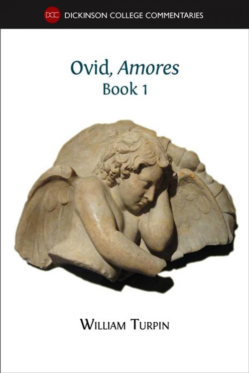 Cover of the book Ovid, Amores (Book 1) by William Turpin, Open Book Publishers