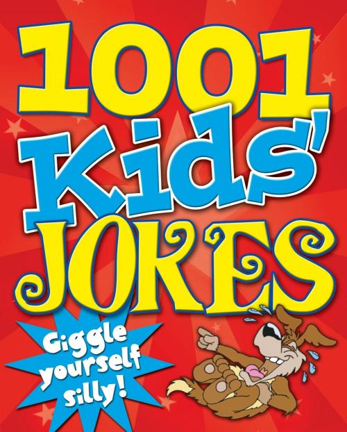 Cover of the book 1001 Kid's Jokes by Kay Barnham, Arcturus Publishing