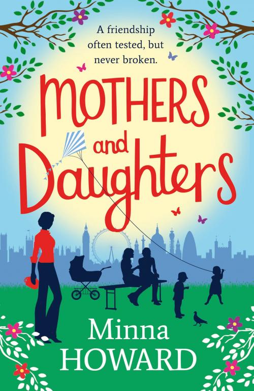 Cover of the book Mothers and Daughters by Minna Howard, Head of Zeus