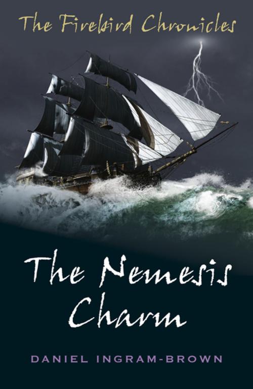 Cover of the book The Nemesis Charm by Daniel Ingram-Brown, John Hunt Publishing