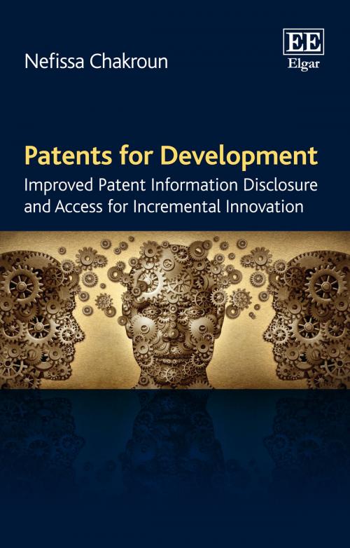 Cover of the book Patents for Development by Nefissa  Chakroun, Edward Elgar Publishing