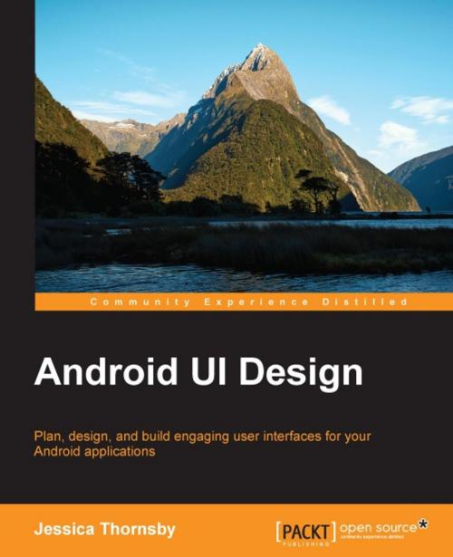 Cover of the book Android UI Design by Jessica Thornsby, Packt Publishing