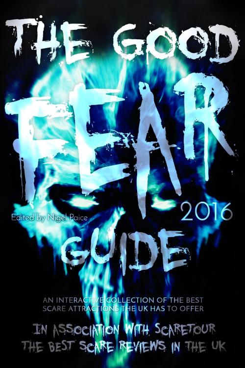 Cover of the book The Good Fear Guide 2016 by Nigel Paice, Beaten Track Publishing