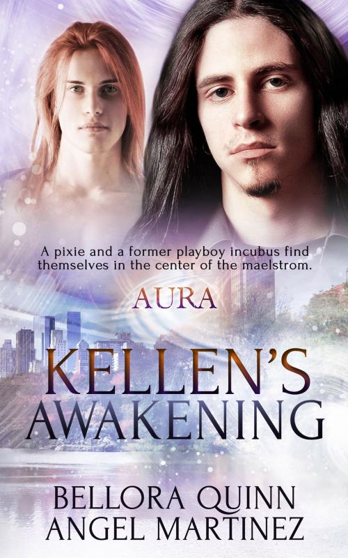 Cover of the book Kellen’s Awakening by Angel Martinez, Bellora Quinn, Totally Entwined Group Ltd