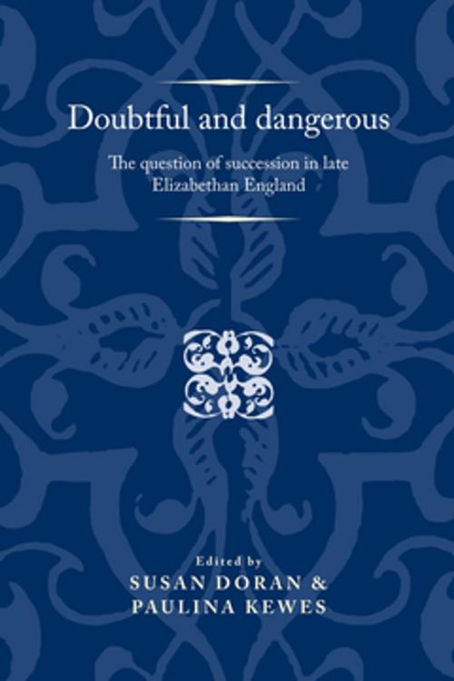 Cover of the book Doubtful and dangerous by , Manchester University Press