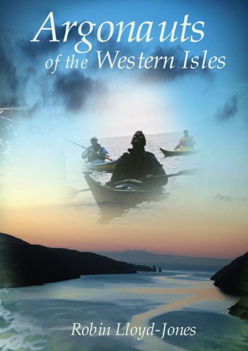 Cover of the book Argonauts of the Western Isles by Robin Lloyd-Jones, Whittles Publishing