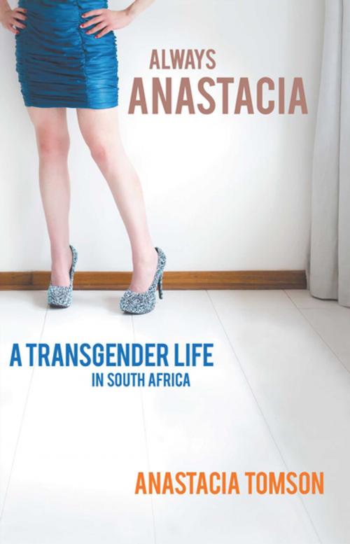 Cover of the book Always Anastacia by Anastacia Tomson, Jonathan Ball Publishers