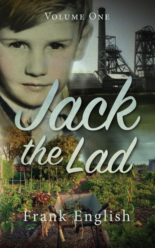 Cover of the book Jack the Lad by Frank  English, 2QT Limited (Publishing