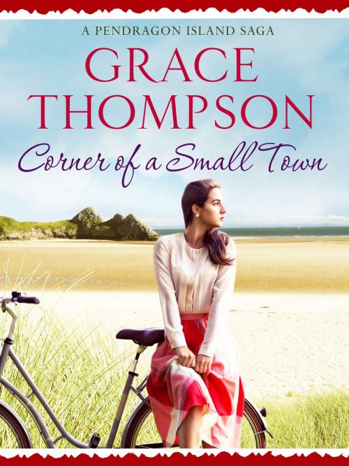 Cover of the book Corner of a Small Town by Grace Thompson, Canelo