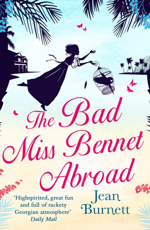 Cover of the book The Bad Miss Bennet Abroad by Jean Burnett, Canelo