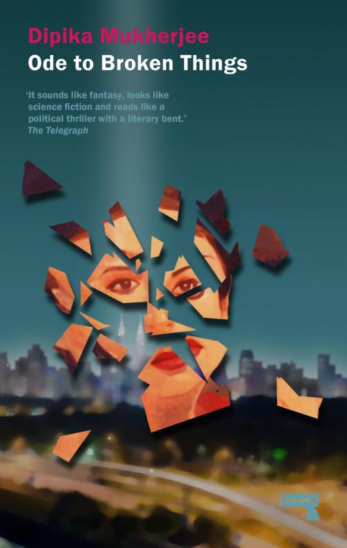 Cover of the book Ode to Broken Things by Dipika Mukherjee, Watkins Media