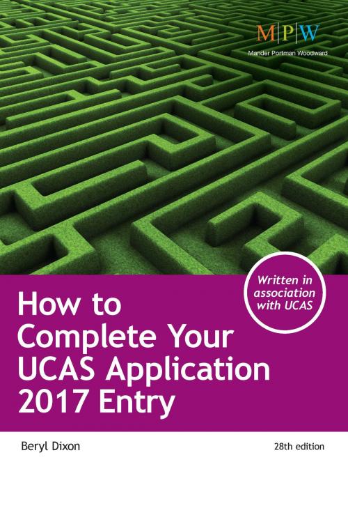 Cover of the book How to Complete Your UCAS Application 2017 Entry by Beryl Dixon, UCAS, Crimson Publishing