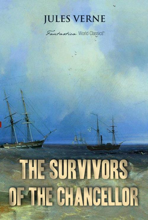 Cover of the book The Survivors of the Chancellor by Jules Verne, Interactive Media