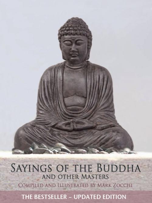 Cover of the book Sayings of the Buddha and Other Masters by Mark Zocchi, Brolga Publishing