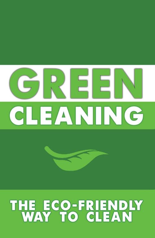 Cover of the book Green Cleaning by , Brolga Publishing