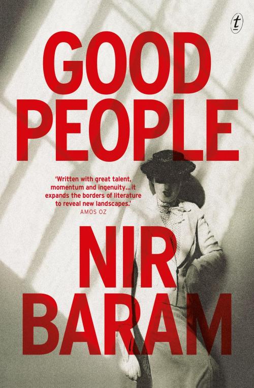 Cover of the book Good People by Nir Baram, The Text Publishing Company