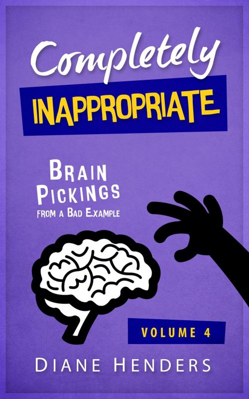 Cover of the book Completely Inappropriate by Diane Henders, Diane Henders