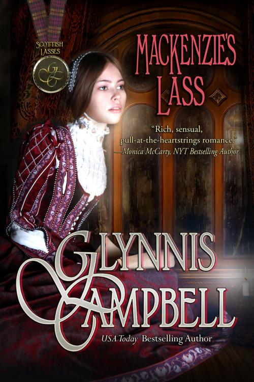 Cover of the book MacKenzie's Lass by Glynnis Campbell, Glynnis Campbell