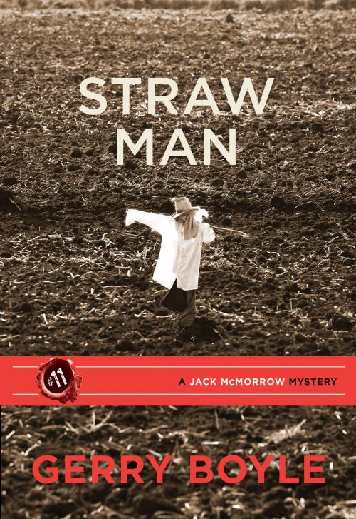 Cover of the book STRAW MAN by Gerry Boyle, Islandport Press