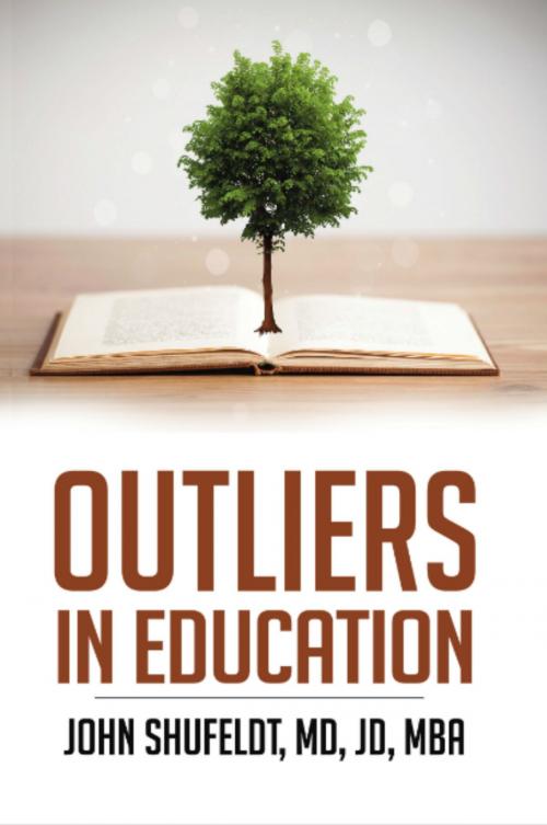 Cover of the book Outliers in Education by John Shufeldt, John Shufeldt