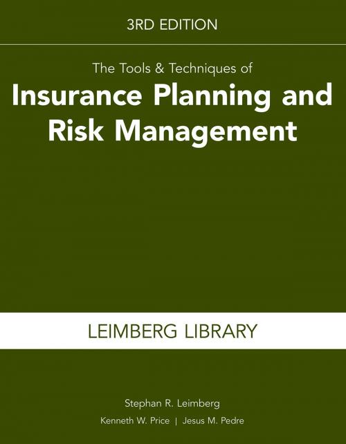 Cover of the book The Tools & Techniques of Insurance Planning and Risk Management, 3rd Edition by Stephan  R. Leimberg, Kenneth Price, The National Underwriter Company