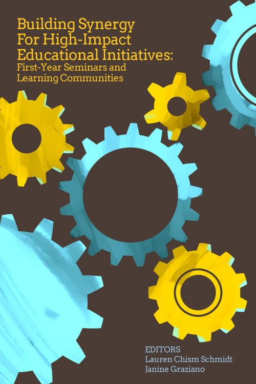 Cover of the book Building Synergy for High-Impact Educational Initiatives by , National Resource Center for The First Year Experience