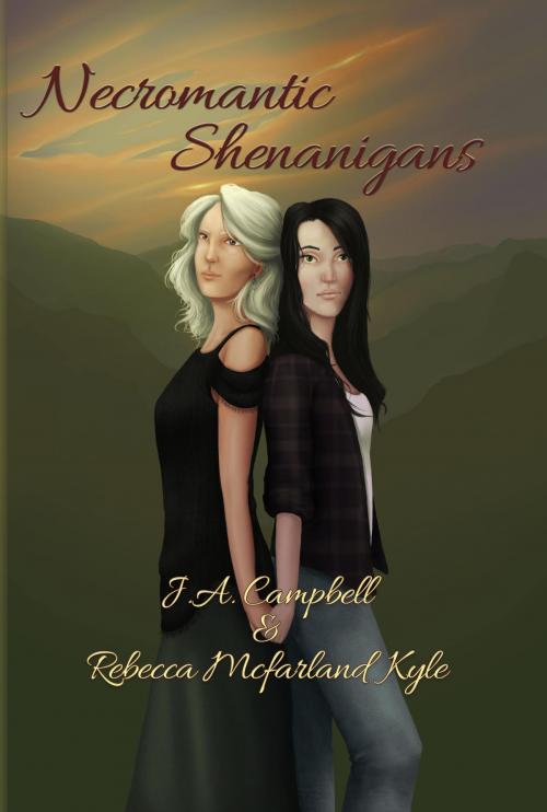 Cover of the book Necromantic Shenanigans by JA Campbell, Rebecca McFarland Kyle, WolfSinger Publications