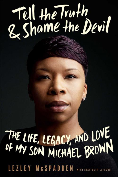 Cover of the book Tell the Truth & Shame the Devil by Lezley McSpadden, Regan Arts.