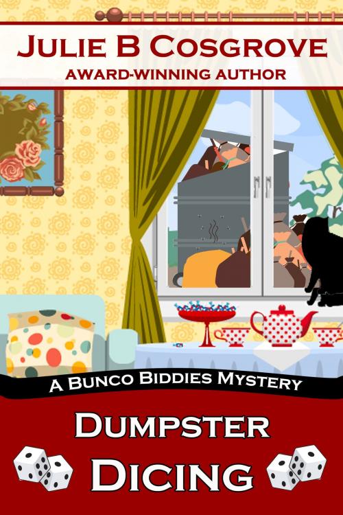 Cover of the book Dumpster Dicing by Julie B Cosgrove, Pelican Book Group