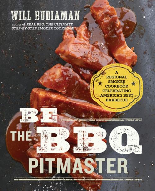 Cover of the book Be the BBQ Pitmaster by Will Budiaman, Arcas Publishing