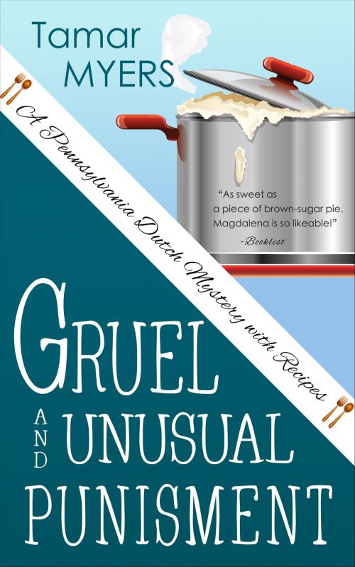 Cover of the book Gruel and Unusual Punishment by Tamar Myers, NYLA