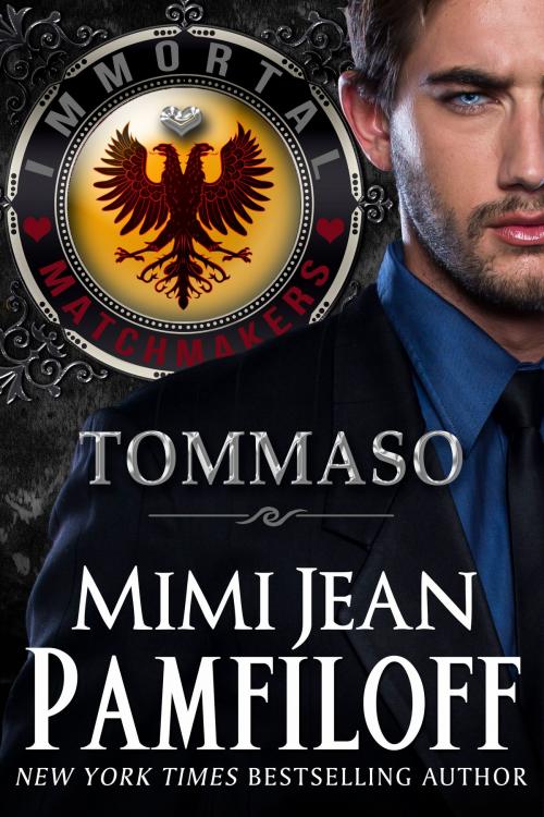 Cover of the book TOMMASO by Mimi Jean Pamfiloff, P&S, Inc.