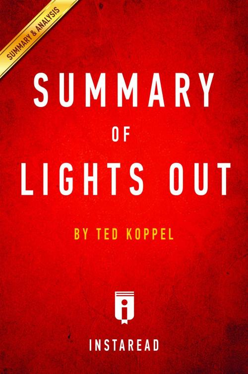 Cover of the book Summary of Lights Out by Instaread Summaries, Instaread, Inc