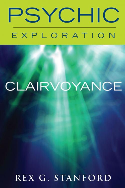 Cover of the book Clairvoyance by Rex G. Stanford, Cosimo Books