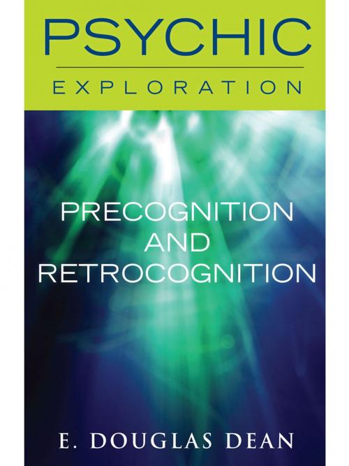 Cover of the book Precognition and Retrocognition by E. Douglas Dean, Cosimo Books