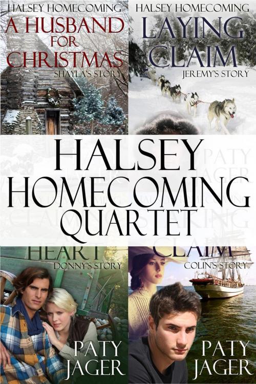 Cover of the book Halsey Homecoming Quartet by Paty Jager, Paty Jager