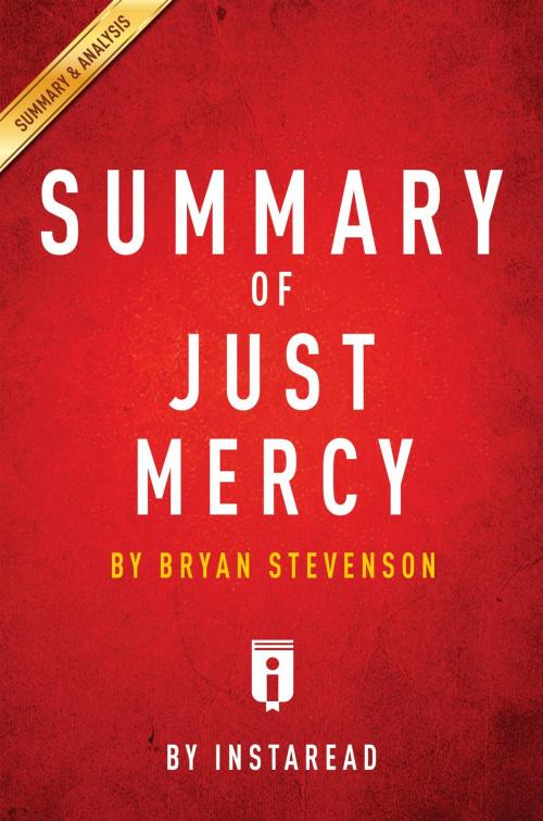 Cover of the book Summary of Just Mercy by Instaread Summaries, Instaread, Inc