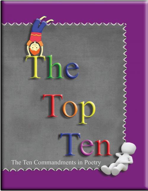 Cover of the book The Top Ten by Minister 2 Others, Ahava Lilburn, Minister2Others