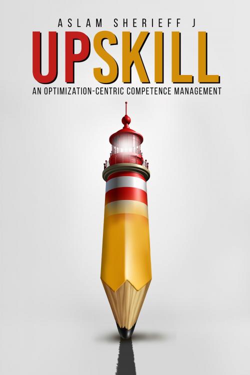 Cover of the book Upskill by Aslam Sherieff J, Notion Press