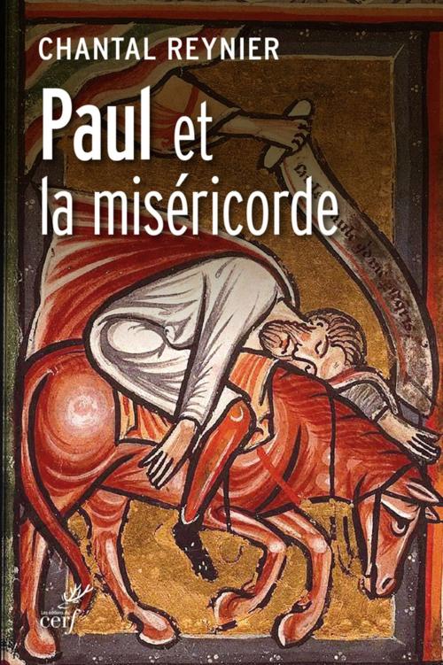 Cover of the book Paul et la miséricorde by Chantal Reynier, Editions du Cerf