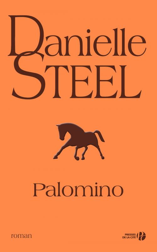 Cover of the book Palomino by Danielle STEEL, Place des éditeurs