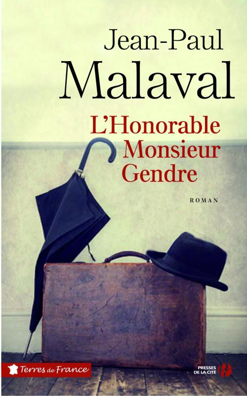 Cover of the book L'honorable Monsieur Gendre by Jean-Paul MALAVAL, Place des éditeurs