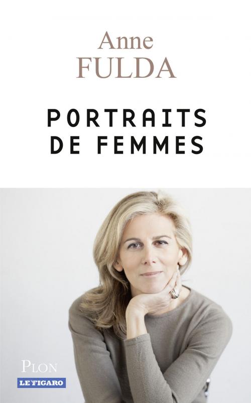Cover of the book Portraits de femmes by Anne FULDA, Place des éditeurs