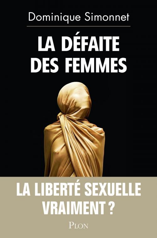 Cover of the book La défaite des femmes by Dominique SIMONNET, Place des éditeurs