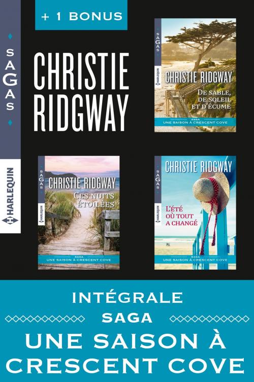 Cover of the book Intégrale Sagas "Une saison à Crescent Cove" by Christie Ridgway, Harlequin