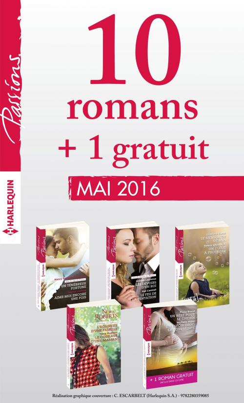 Cover of the book 10 romans inédits Passions + 1 gratuit (n°595 à 599 - Mai 2016) by Collectif, Harlequin