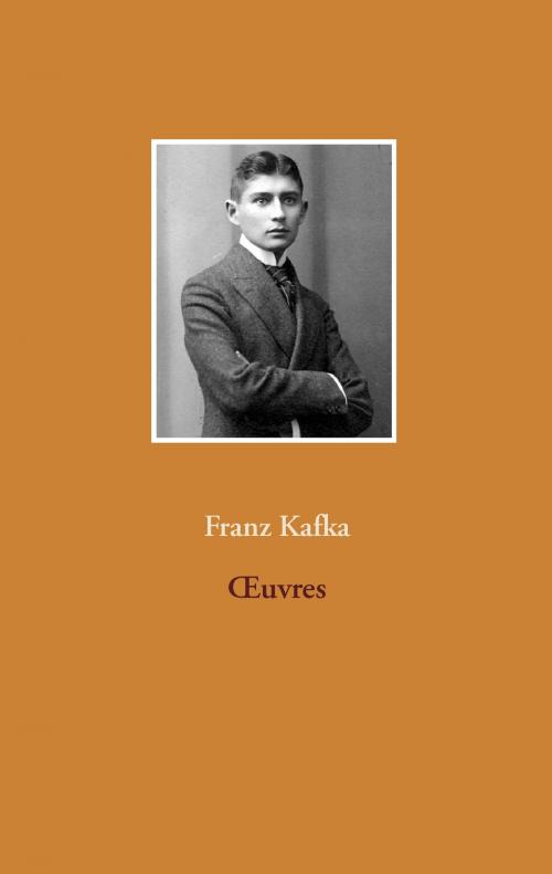 Cover of the book Œuvres by Franz Kafka, Books on Demand