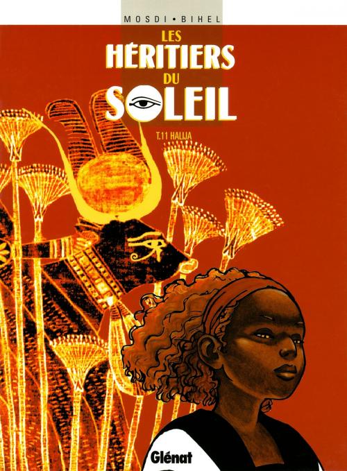 Cover of the book Les Héritiers du soleil - Tome 11 by Thomas Mosdi, Frédéric Bihel, Glénat BD