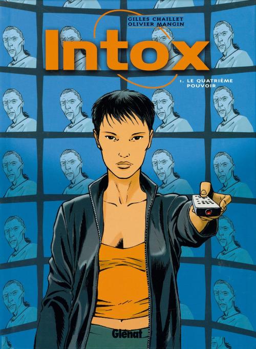 Cover of the book Intox - Tome 01 by Gilles Chaillet, Olivier Mangin, Glénat BD